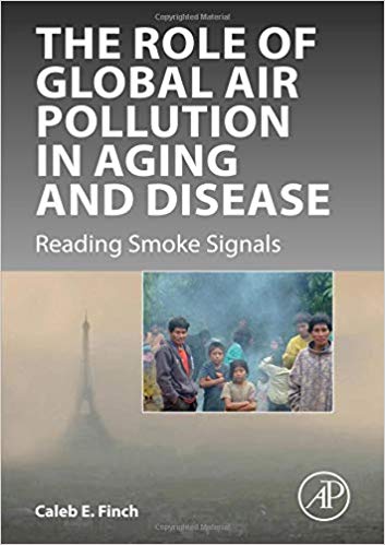 The Role of Global Air Pollution in Aging and Disease Reading Smoke Signals